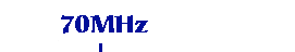 Description: Description: Description: 70MHZ